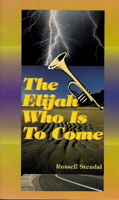 Elijah Who Was to Come