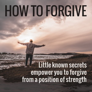 How to forgive