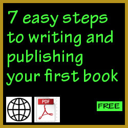 7 easy steps to writing and publishing your first book