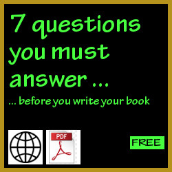 7 questions you must answer before you write your book