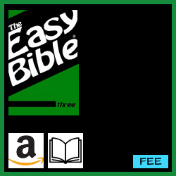 The Easy Bible Volume Three