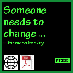Someone needs to change for me to be okay